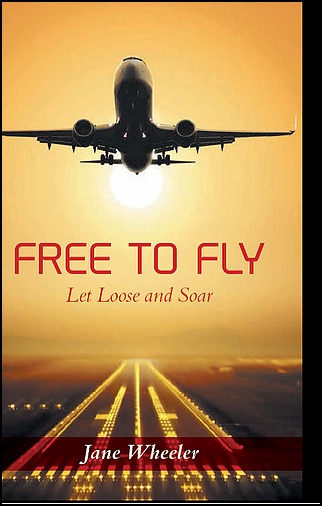 Free To Fly Book by Jane Wheeler